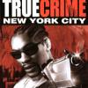 True Crime 2 New York City UK Uncut True Crime 2 New York City UK Uncut