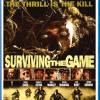 SURVIVING THE GAME -  BLU RAY ...