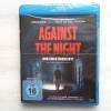 Against the Night -  Nur einer...