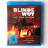 Blinde Wut -  Kampf gegen das ...