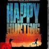 Happy Hunting NEU&OVP ( Bl...
