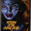 Return of the Living Dead 3 Me...
