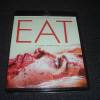 EAT  * uncut * 