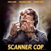 Scanner Cop 1- 2 Blu- ray UNCU...