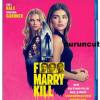 F *  *  *  Marry Kill ( 2024 )...