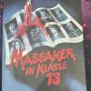 Massaker in Klasse 13 MB Cover B Top Zustand