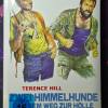Zwei Himmelhunde auf dem Weg zur H�lle MB E OVP