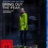Bring Out The Fear Blu Ray