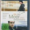 Als das Meer verschwand