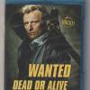 Wanted -  Dead or Alive -  Uncut