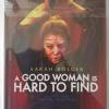 A GOOD WOMAN IS . . . . .   ( ...