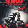 Saw I- VII/Final Edition Unrated