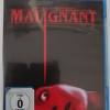 MALIGNANT    ( UNCUT )