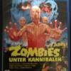 ZOMIES  UNTER  KANNIBALEN     ( UNCUT )