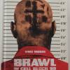 BRAWL  IN CELL  BLOCK  99   ( ...