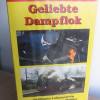 Geliebte Dampflok ,  EK- Verlag