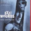 Exit Wounds -  Die Copjger