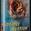 Deadly Invasion -  Angriff der...