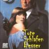 Tote Schlafen Besser