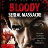Bloody Serial Massacre NEU+ OVP