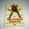 Tote pflastern seinen Weg Uncu...