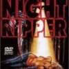 Night Ripper -  Das Monster vo...