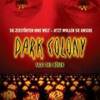 Dark Colony -  Saat des Bsen