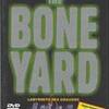 The Boneyard -  Labyrinth des ...