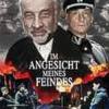 Im Angesicht meines Feindes