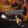 Die 36 Kammern der Shaolin
