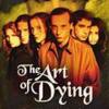 The Art Of Dying -  Die Kunst ...