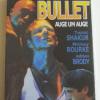 BULLET Auge um AugeDVD se...