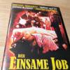 DER EINSAME JOB -  EXTREM SELT...