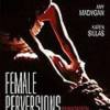 Female Perversions