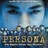 Persona -  Die Macht hinter de...