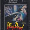 Play Dead -   gr.  Hartbox - L...