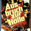 AUSBRUCH ZUR H�LLE  *  UNCUT  ...