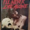 Ill Never Die Alone ( Extended...