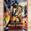 Mad Dog Morgan [Limited Collectors Edition] [2 DV