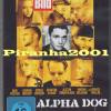 Alpha Dog -FULL UNCUT- Bruce Willis - Sharon Stone