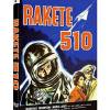 Rakete 510 (Limited Edition) kl. Hartbox