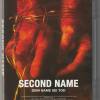 Second Name - Dein Name Sei Tod