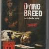 Dying Breed - Uncut