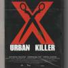 X Urban Killer