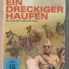 Ein dreckiger Haufen