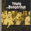 Young and Dangerous -  The Prequel