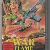 War Flame -  Das t�dliche Inferno