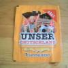 UNSER DEUTSCHLAND,  2 STICKER ...