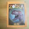 ZOIKA (DINOSAURIER) NR.6, 50 STICKER T�TEN, FOL-BO
