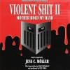 Voilent Shit II -  Soundtrack
